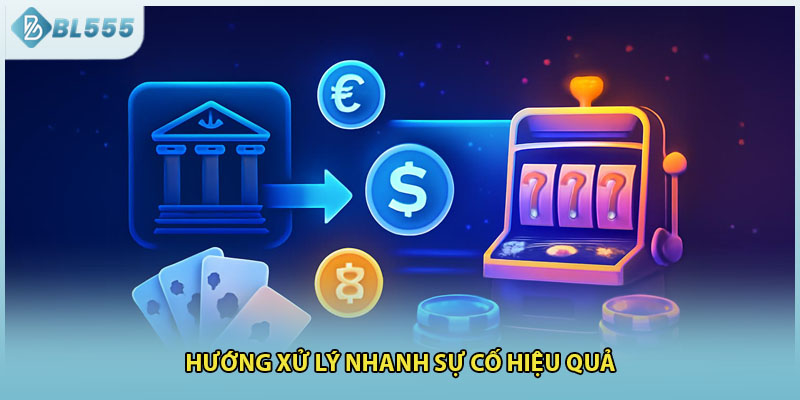 Hướng xử lý nhanh sự cố hiệu quả