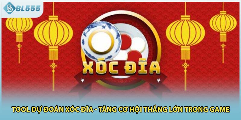 Tool Dự Đoán Xóc Đĩa - Tăng Cơ Hội Thắng Lớn Trong Game