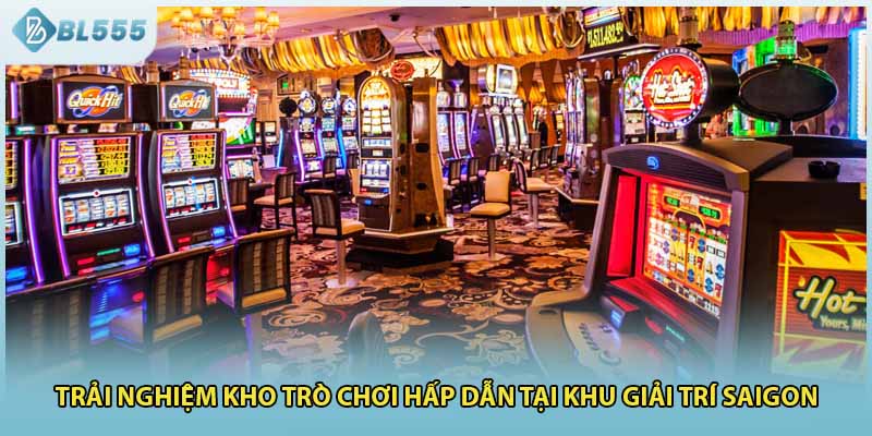 Trải nghiệm kho trò chơi hấp dẫn tại khu giải trí saigon
