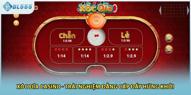 Xóc Đĩa Casino - Trải Nghiệm Đẳng Cấp Đầy Hứng Khởi